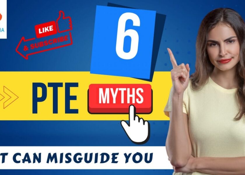 6 PTE MYTHS THAT CAN MISGUIDE YOU