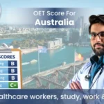 Unlocking Your Path to Australia: The Ultimate Guide to OET Score for Australia in 2026
